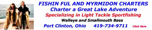 Fishin Ful/Myrmidon Fishing Charters  (419) 734-9711